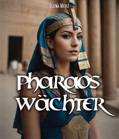 Pharaos Wächter